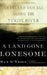 A Land Gone Lonesome: An Inland Voyage Along the Yukon River by Dan O'Neill