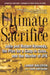 Ultimate Sacrifice: John and Robert Kennedy, the Plan for a Coup in Cuba, and the Murder of JFK by Lamar Waldron, Thom Hartmann