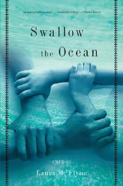 Swallow the Ocean: A Memoir by Laura M. Flynn
