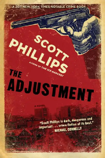 The Adjustment by Scott Phillips