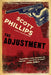 The Adjustment by Scott Phillips