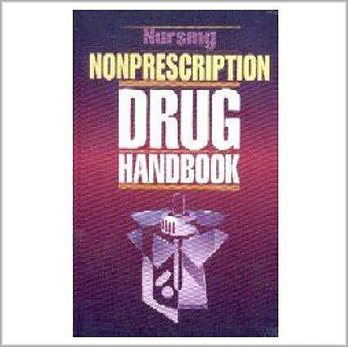 The Nursing Nonprescription Drug Handbook