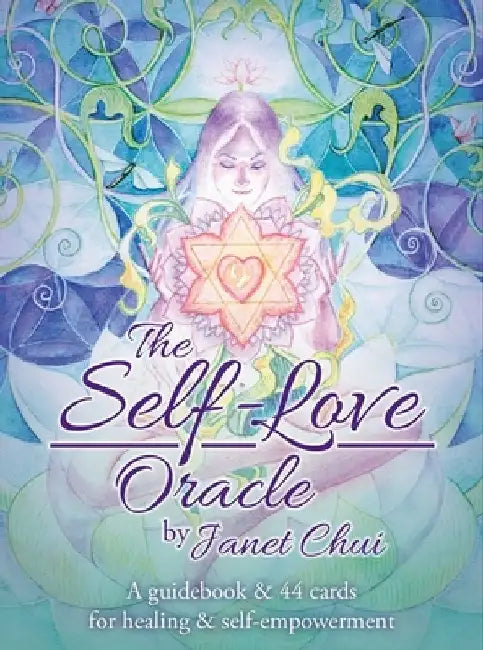 The Self-Love Oracle by Janet Chui