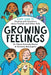 Growing Feelings: A Kids' Guide to Dealing with Emotions about Friends and Other Kids by Eileen Kennedy-Moore