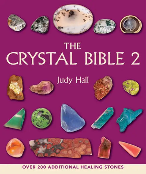 The Crystal Bible, Volume 2 by Judy Hall