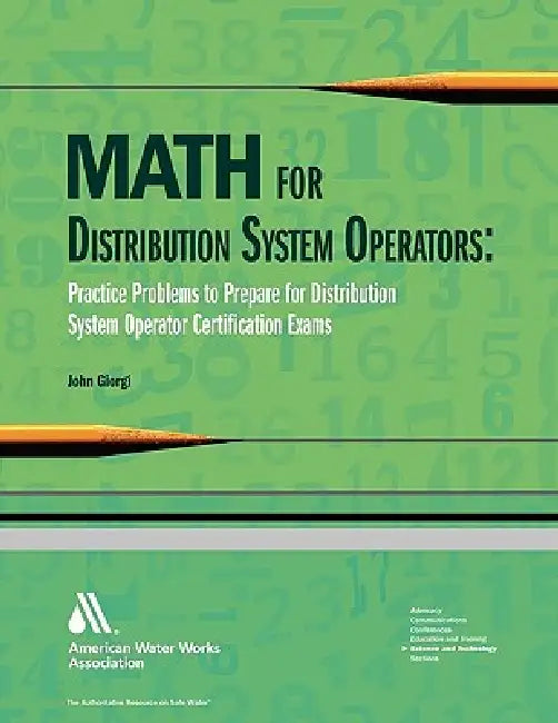 Math for Distribution System Operators: Practice Problems to Prepare for Distribution System Operator Certification Exams by John Giorgi