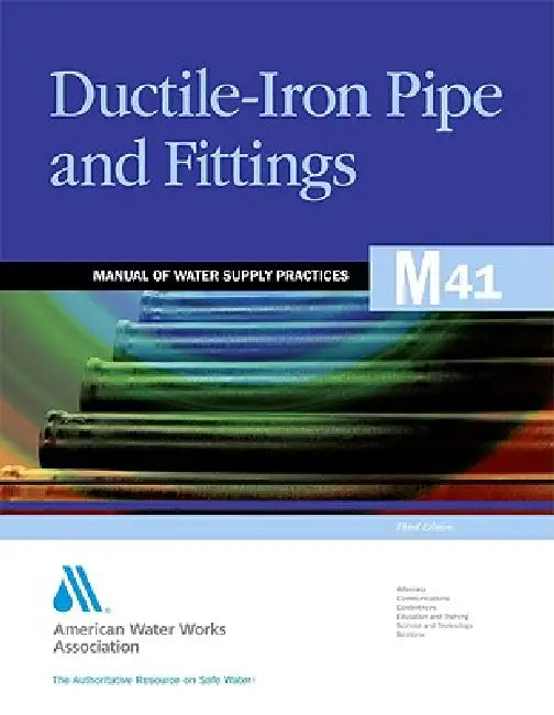 M41 Ductile-Iron Pipe and Fittings, Third Edition by Awwa