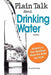 Plain Talk about Drinking Water, Fifth Edition by Dr James M. Symons