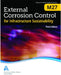 M27 External Corrosion Control for Infrastructure Sustainability, Third Edition by Awwa