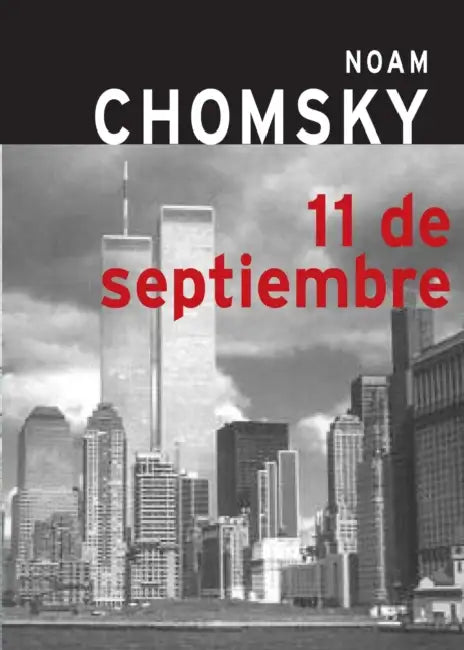 11 de Septiembre = 9-11 by Noam Chomsky