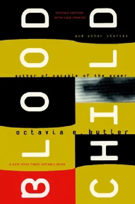 Bloodchild: And Other Stories by Octavia E. Butler