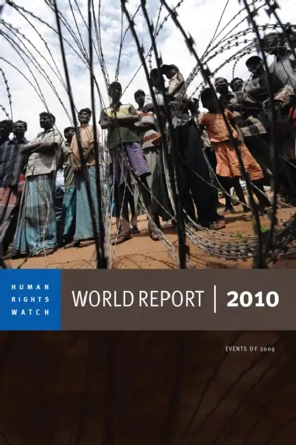World Report 2010: Events of 2009 by Human Rights Watch