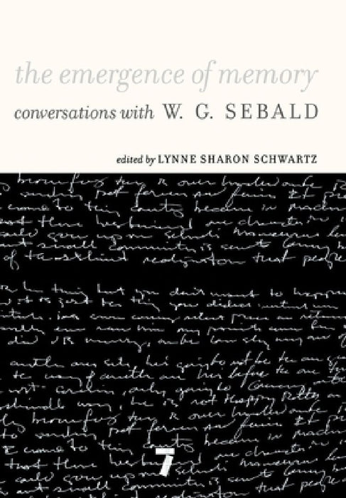 Emergence of Memory Conversations With W  by W. G. Sebald
