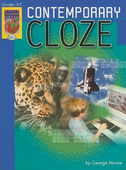 Contemporary Cloze, Grades 3-5 by George Moore