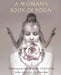 A Woman's Book of Yoga: Embracing Our Natural Life Cycles by Machelle M. Seibel