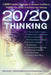 20/20 Thinking: 1,000 Powerful Strategies to Sharpen Your Mind, Brighten Your Mood, and Boost Your Memory by Maggie Greenwood-Robinson
