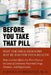 Before You Take that Pill: Why the Drug Industry May Be Bad for Your Health by J. Douglas Bremner