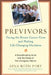 Previvors: Facing the Breast Cancer Gene and Making Life-Changing Decisions by Dina Roth Port