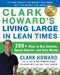 Clark Howard's Living Large in Lean Times: 250+ Ways to Buy Smarter, Spend Smarter, and Save Money by Clark Howard