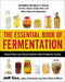 The Essential Book of Fermentation: Great Taste and Good Health with Probiotic Foods by Jeff Cox