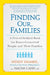 Finding Our Families: A First-of-Its-Kind Book for Donor-Conceived People and Their Families by Wendy Kramer