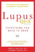 Lupus Q&A Revised and Updated, 3rd edition: Everything You Need to Know by Robert G. Lahita