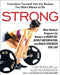 Strong: Nine Workout Programs for Women to Burn Fat, Boost Metabolism, and Build Strength for Life by Lou Schuler