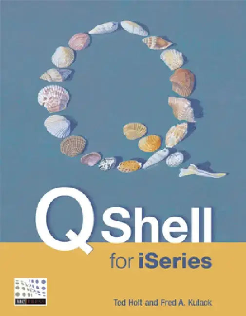 Qshell for iSeries by Fred Kulack