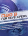 DB2 9 for Developers by Philip K. Gunning