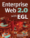 Enterprise Web 2.0 with EGL by Ben Margolis
