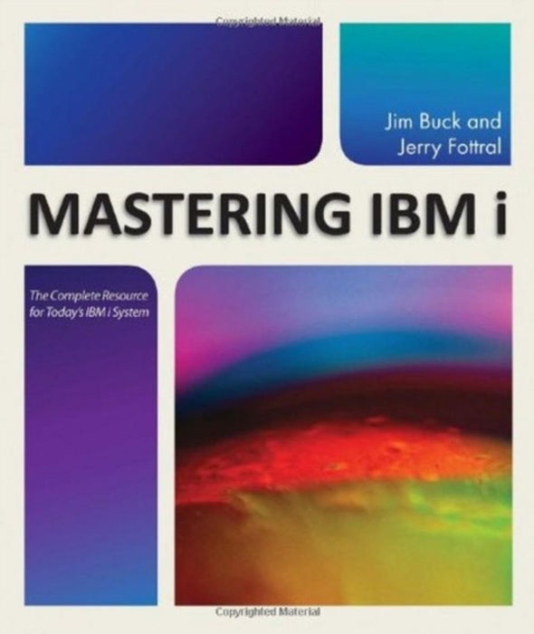 Mastering IBM i by Jim Buck