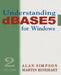Understanding dBASE 5 for Windows: Volume 2 by Alan Simpson