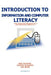 Introduction to Information and Computer Literacy: With Microsoft Windows 98 and Microsoft Office 97 by Ron Gilster