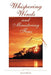 Whispering Winds and Ministering Fires by Joan G. Caldwell