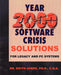 Year 2000 Software Crisis: Solutions for IBM Legacy Systems by Keith A. Jones