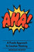 AHA!: A Puzzle Approach to Creative Thinking by Morgan Worthy