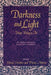 Darkness and Light: Private Writing as Art: An Anthology of Contemporary Journals, Diaries, and Notebooks by Olivia Dresher