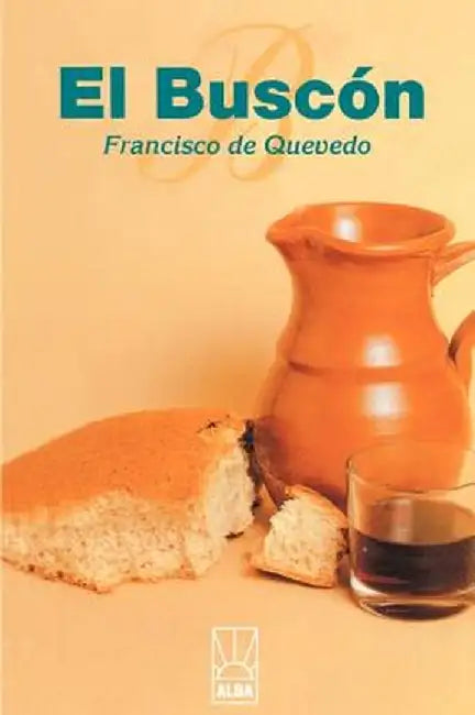 El Buscon by Franciso de Quevedo