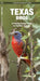 Texas Birds by James Kavanagh, Waterford Press, Raymond Leung