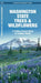 Washington Trees & Wildflowers by James Kavanagh, Waterford Press, Raymond Leung