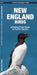 New England Birds: A Folding Pocket Guide to Familiar Species by James Kavanagh