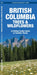 British Columbia Trees & Wildflowers: An Introduction to Familiar Plants by James Kavanagh, Waterford Press, Raymond Leung