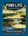 Pond Life Nature Activity Book by James Kavanagh, Waterford Press, Raymond Leung