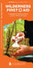 Wilderness First Aid: A Folding Guide to Common Sense Self Care by Dave Canterbury