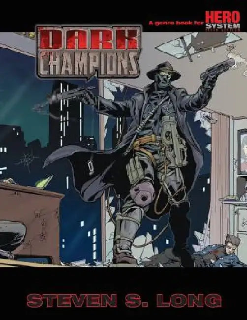 Dark Champions by Steven S. Long