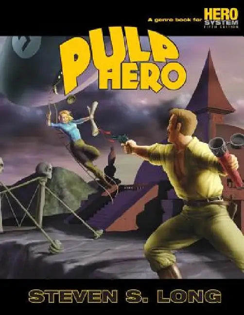 Pulp Hero by Steven S. Long