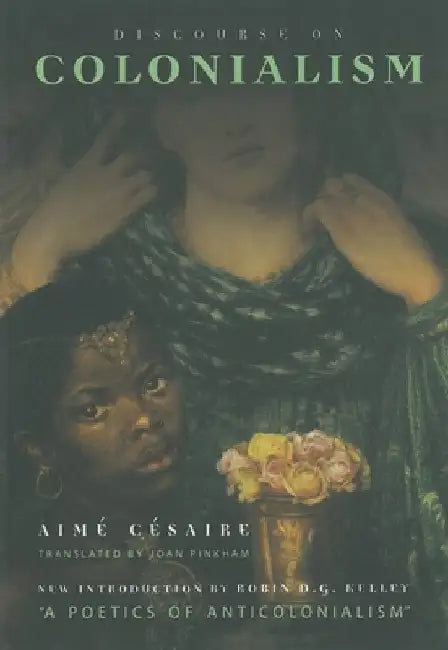Discourse on Colonialism by Aime Cesaire