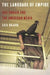 The Language of Empire: Abu Ghraib and the American Media by Lila Rajiva
