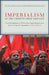 Imperialism in the Twenty-First Century: Globalization, Super-Exploitation, and Capitalism S Final Crisis by John Smith