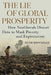 The Lie of Global Prosperity: How Neoliberals Distort Data to Mask Poverty and Exploitation by Seth Donnelly